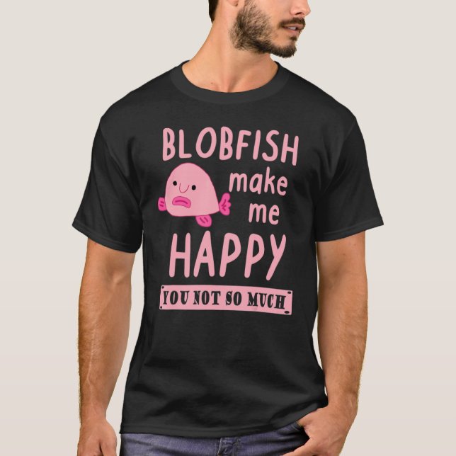 Happy blobfish saying pink sea creature animal t shirt (Framsida)