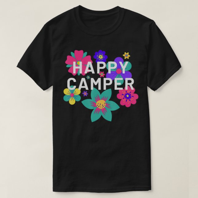 Happy Camper Floral Layering Flowers Camping Tee f (Design framsida)