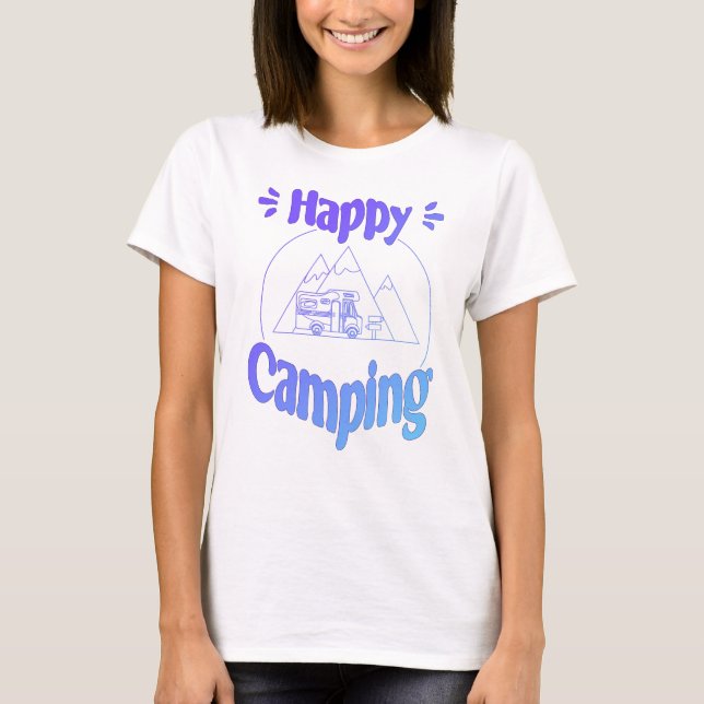 Happy Camping - fröhliches cooles GrafikdesT-Shirt T Shirt (Framsida)