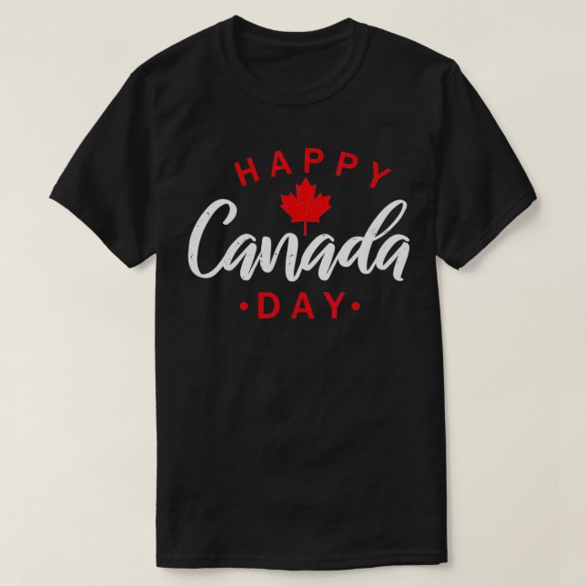 Happy Canada Day  Funny Maple Leaf Canadian Flag K T Shirt (Design framsida)