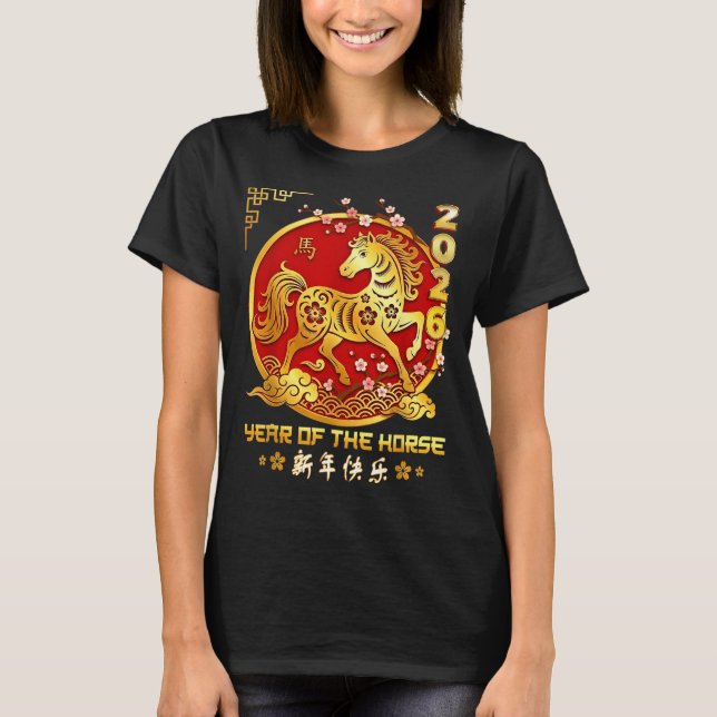 Happy Chinese Lunar New Year Horse Zodiac Year Of  T Shirt (Framsida)