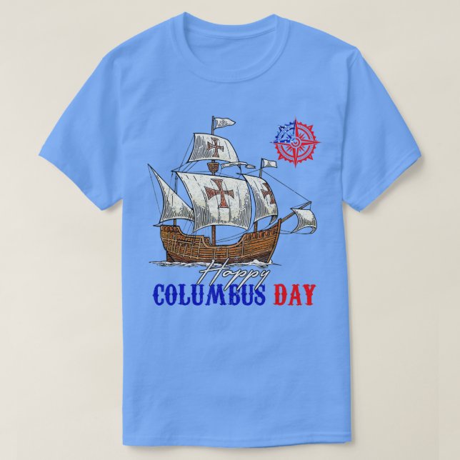 Happy Columbus Day Christopher Columbus Italian Na T Shirt (Design framsida)