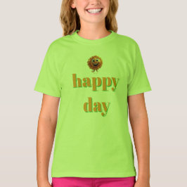 Happy Day Kids T Shirt