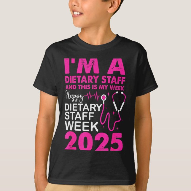 Happy Dietary Staff Week 2025 Dietary Staffs Day  T Shirt (Framsida)