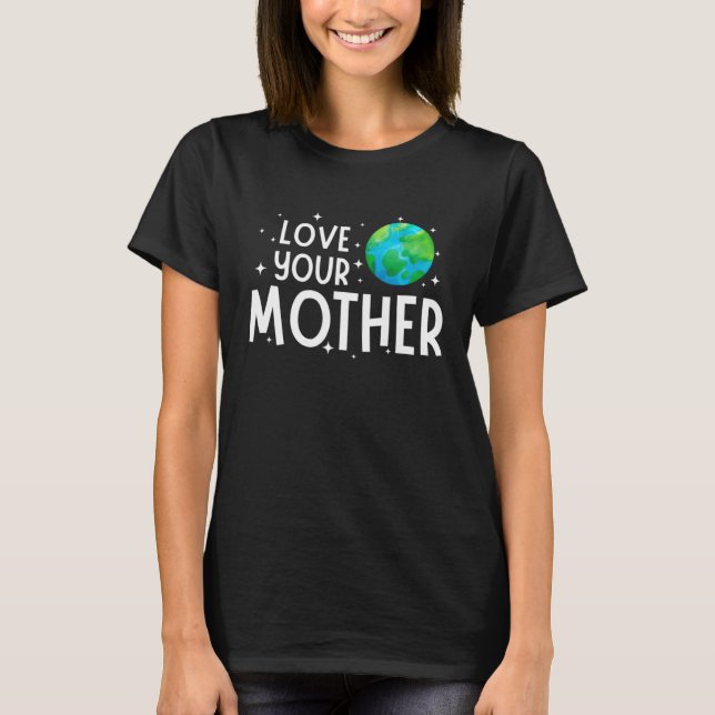 Happy Earth Day Save & Love Your Mother Kids Boys  T Shirt (Framsida)