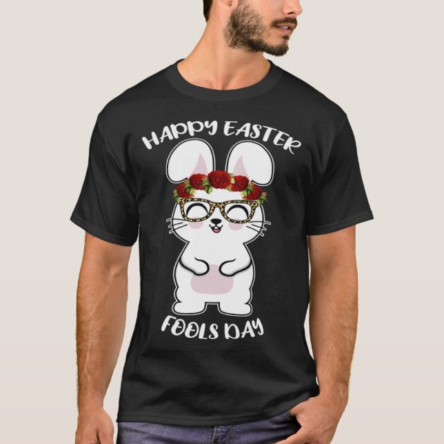 Happy Easter April Fools Day Bunny Rabbit Glasses  T Shirt (Framsida)