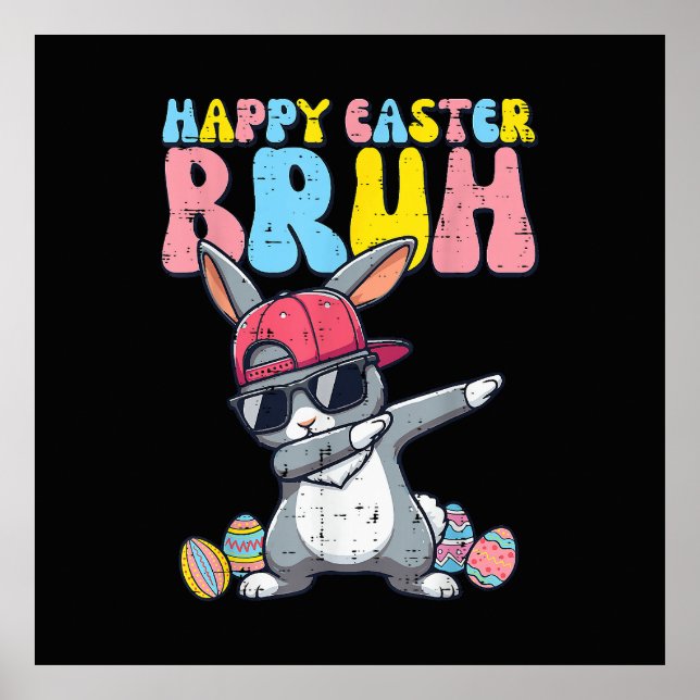 Happy Easter Bruh Bunny Dab Rabbit Dance Poster (Framsidan)