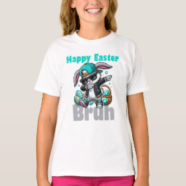 Happy Easter Bruh, Easter Bunny Dabbing T Shirt