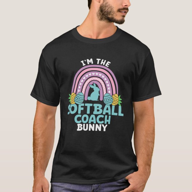 Happy Easter Day I m the Softball Coach Bunny T Shirt (Framsida)