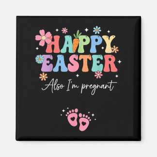 Happy Easter Pregnancy Announcement New Mom Magnet
