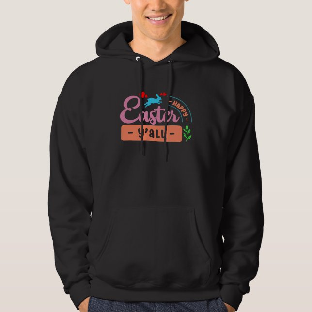 Happy Easter Y'all Wishes Bunny Rabbit Blessings B Hoodie (Framsida)