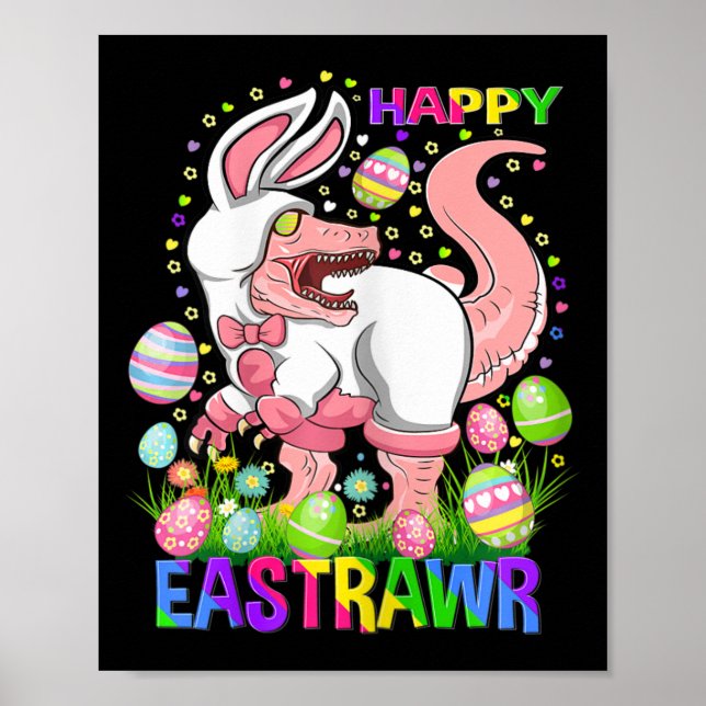 Happy Eastrawr Funny T Rex Easter Day Dinosaur  Poster (Framsidan)