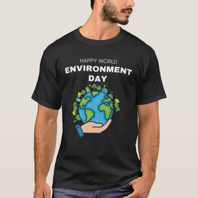 Happy Environment Day Our Planet  9 T Shirt (Framsida)