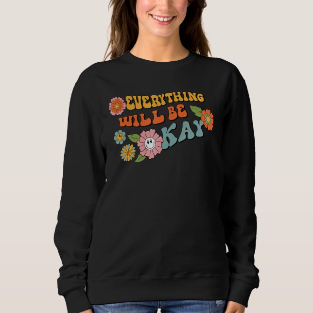 Happy Face Everything Will Be Okay Motivational Re T Shirt (Framsida)