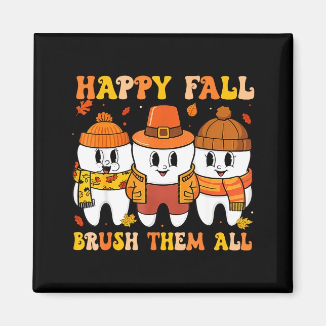 Happy Fall Bruhem All Teeth Thanksgiving Dental De Magnet (Framsidan)