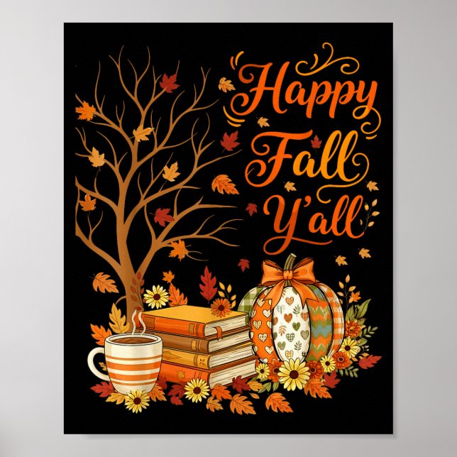 Happy Fall Y'all Floral Pumpkin Autumn Coffee  Poster (Framsidan)