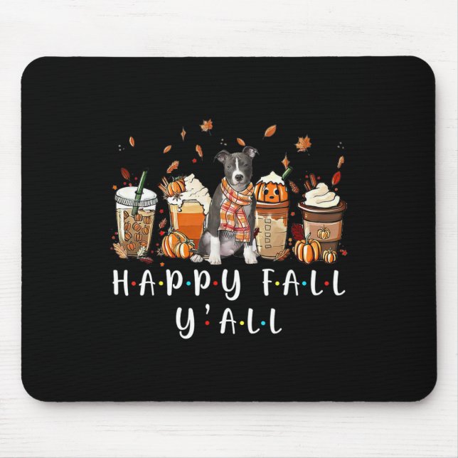 Happy Fall Y'all Pitbull Dog Coffee Pumpkin Fall A Musmatta (Framsidan)