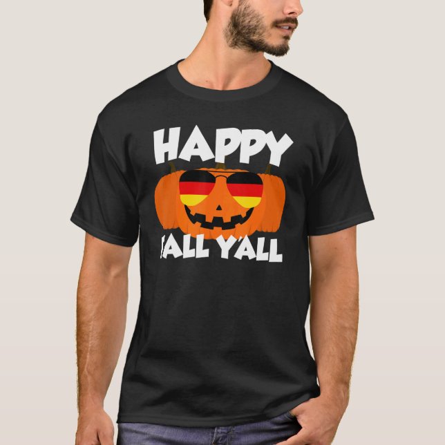 Happy Fall Y'all Thanksgiving Pumpkin Germany Glas T Shirt (Framsida)