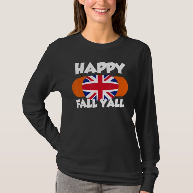 Happy Fall Y'all Thanksgiving Pumpkin UK 2 T Shirt (Framsida)