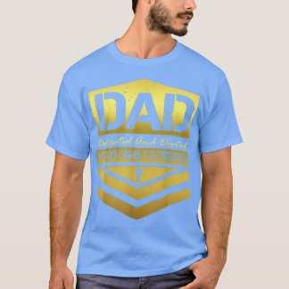 Happy Father's Day Dad Dedicated And Ded T Shirt