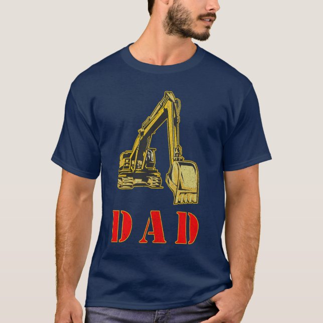 Happy Father's Day Heavy Equipment Builder Dad T Shirt (Framsida)