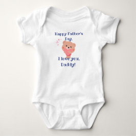 Happy father's day - i love you daddy - bear t shirt