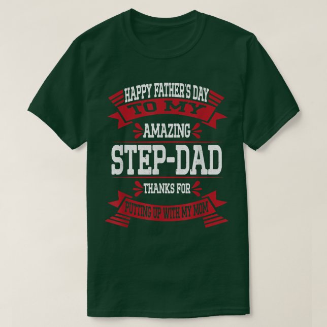 Happy Father's Day To My Amazing Step-Dad Funny St T Shirt (Design framsida)