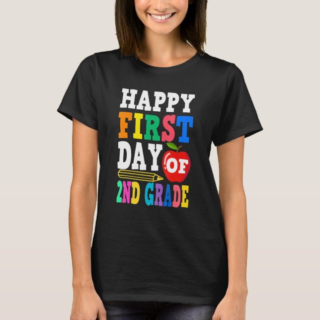 Happy First Day Of 2nd Grade School Teacher Studen T Shirt (Framsida)