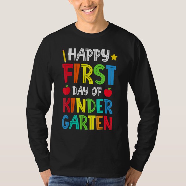 Happy First Day Of Kindergarten Back To School T Shirt (Framsida)