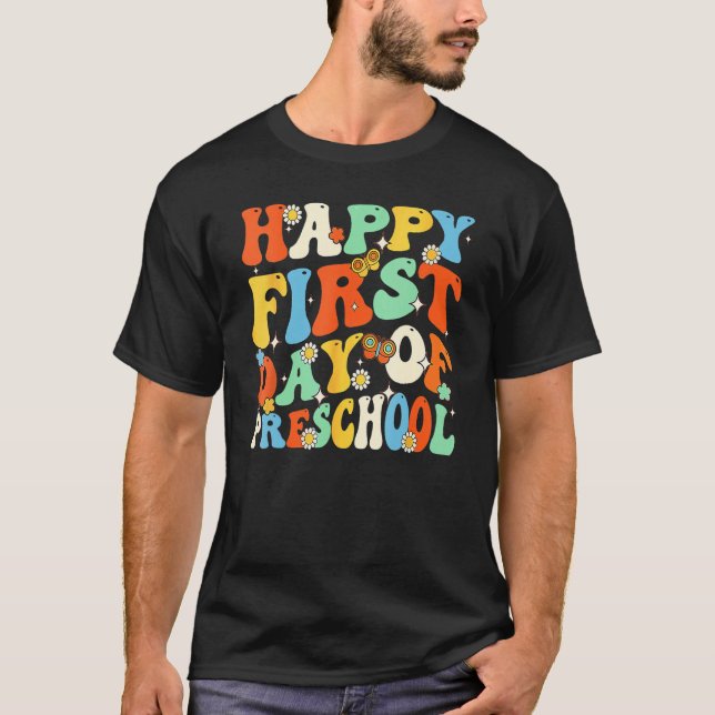 Happy First Day Of Preschool Retro Groovy Back To  T Shirt (Framsida)
