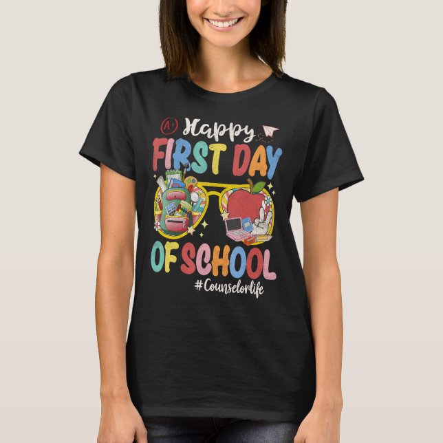 Happy First Day Of School Counselor Life Back To S T Shirt (Framsida)