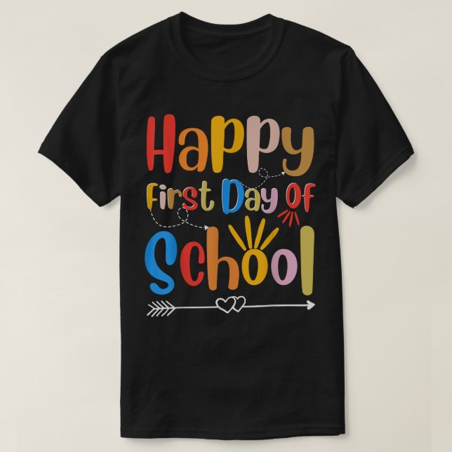 Happy First Day of School for Teachers Students Ar T Shirt (Design framsida)
