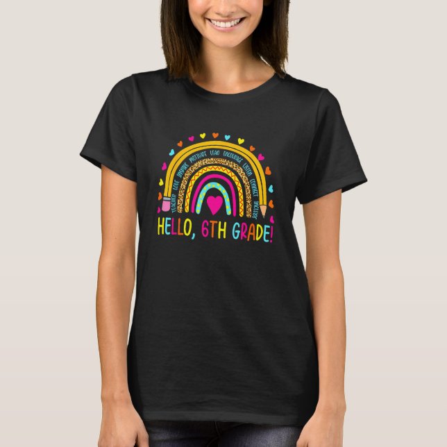 Happy First Day Of School Hello 6th Grade Teacher  T Shirt (Framsida)