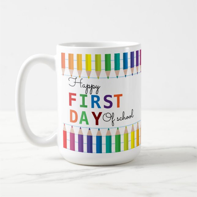 Happy First Day of School Mug – Fun Back to School Kaffemugg (Vänster)