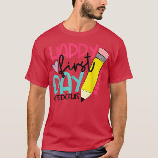 Happy First Day of School Students and Teachers Gi T Shirt