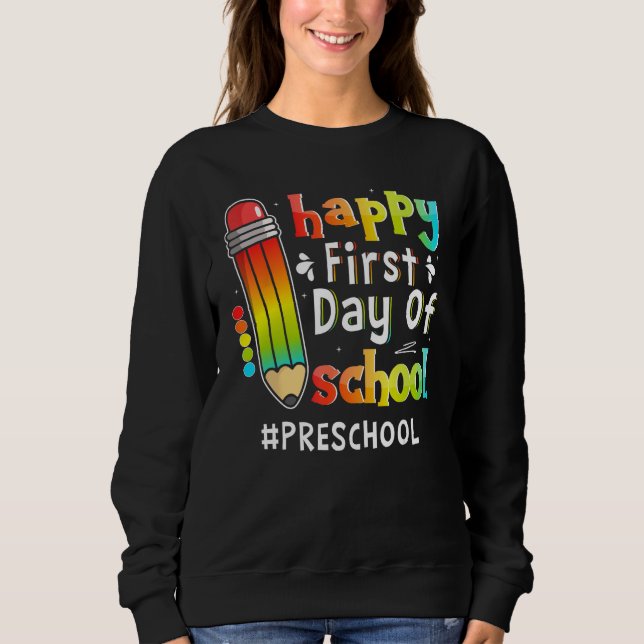 Happy First Day Of School Teacher Preschool Back T T Shirt (Framsida)