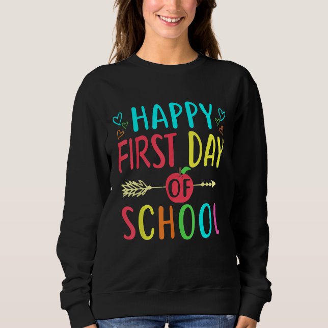 Happy First Day Of School Teacher Student Back To  T Shirt (Framsida)