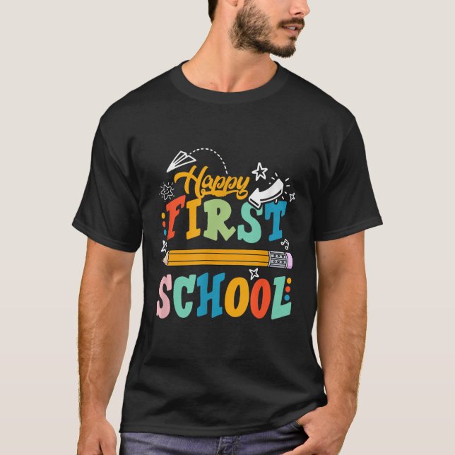 Happy First Day Of School Teacher Student Kid Back T Shirt (Framsida)