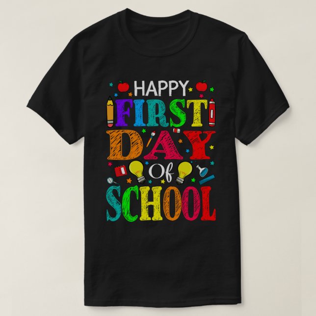 Happy First Day Of School Teacher Student T Shirt (Design framsida)