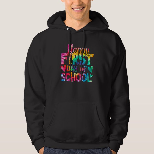 Happy First Day of School Tie Dye Teachers Student Hoodie (Framsida)