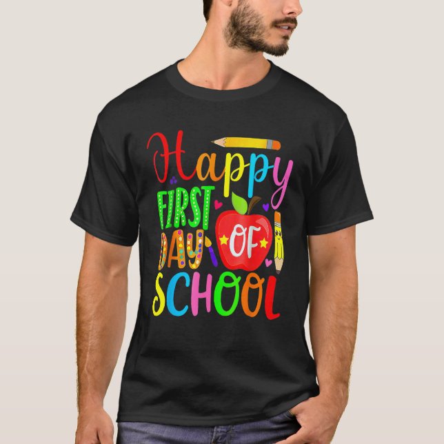 Happy First Day Of School Welcome Back To School F T Shirt (Framsida)