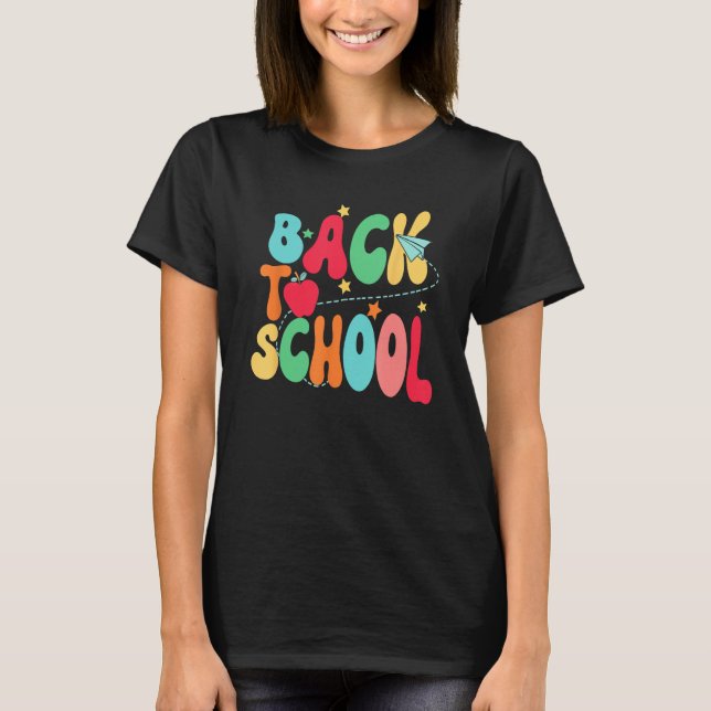 Happy First Day Of School Welcome Back To School S T Shirt (Framsida)