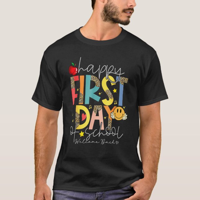 Happy First Day Of School Welcome Back To School T T Shirt (Framsida)