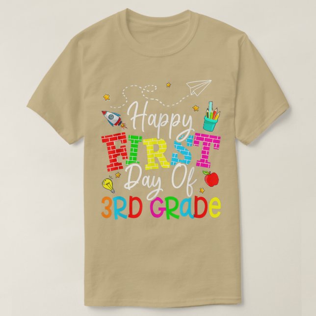 Happy First Day Of Third Grade Teacher Back To Sch T Shirt (Design framsida)