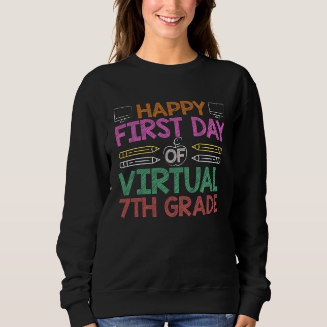 Happy First Day Of Virtual School 7th Seventh Grad T Shirt (Framsida)
