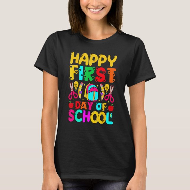 Happy First Day School Welcome Back To School Cute T Shirt (Framsida)