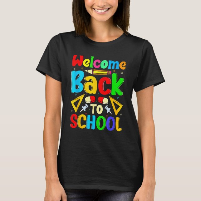 Happy First Day School Welcome Back To School Cute T Shirt (Framsida)