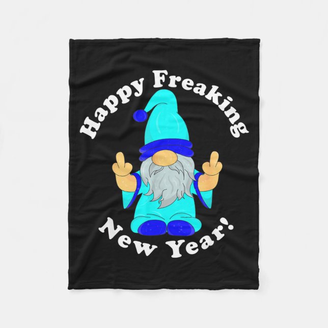 Happy Freaking New Year, Funny Mpy New Year's Eve  Fleecefilt (Framsidan)