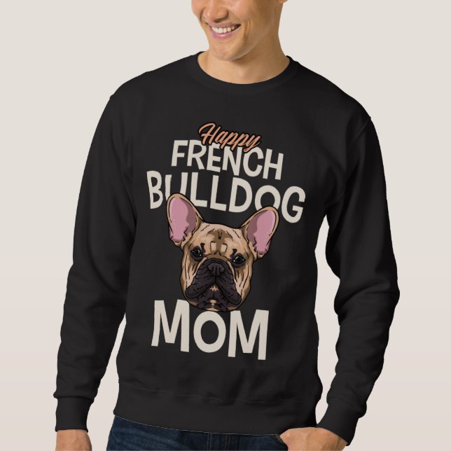 Happy French Bulldog Mum Lång Ärmad Tröja (Framsida)