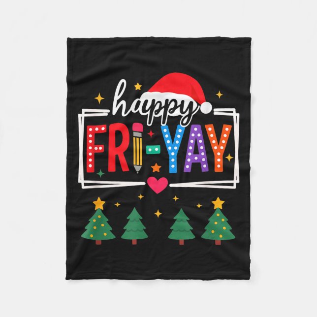 Happy Fri-yay Christmas Teacher Festive Holiday Sc Fleecefilt (Framsidan)